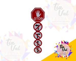 Foto de PLACA STOP E PROIBIDO VIRAR GRANDE - MDF COM PE