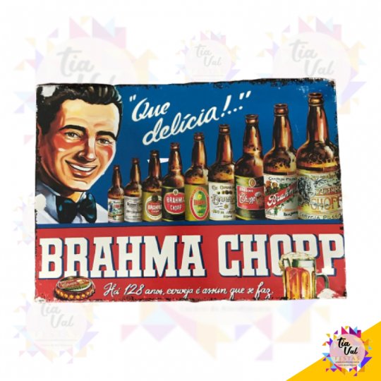 PLACA BRAHMA CHOPP QUE DELICIA (FERRO)